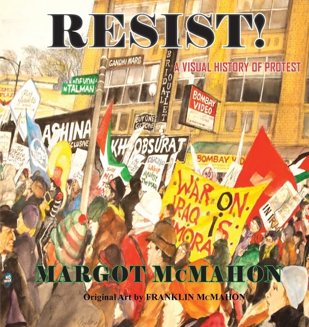Front cover_RESIST! A Visual History of Protest
