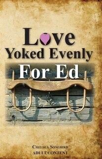 Front cover_Love Yoked Evenly for Ed