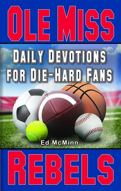 Front cover_Daily Devotions for Die-Hard Fans Ole Miss Rebels