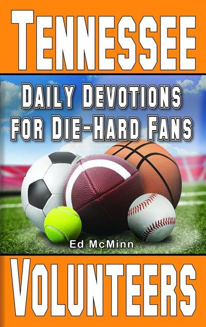 Couverture_Daily Devotions for Die-Hard Fans Tennessee Volunteers