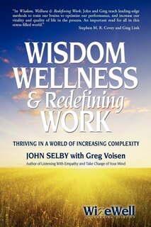 Couverture_Wisdom Wellness and Redefining Work