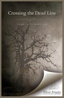 Front cover_Crossing the Dead Line