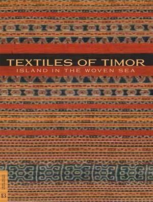 Couverture_Textiles of Timor, Island in the Woven Sea