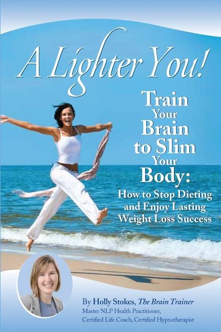 Couverture_A Lighter You! Train Your Brain to Slim Your Body