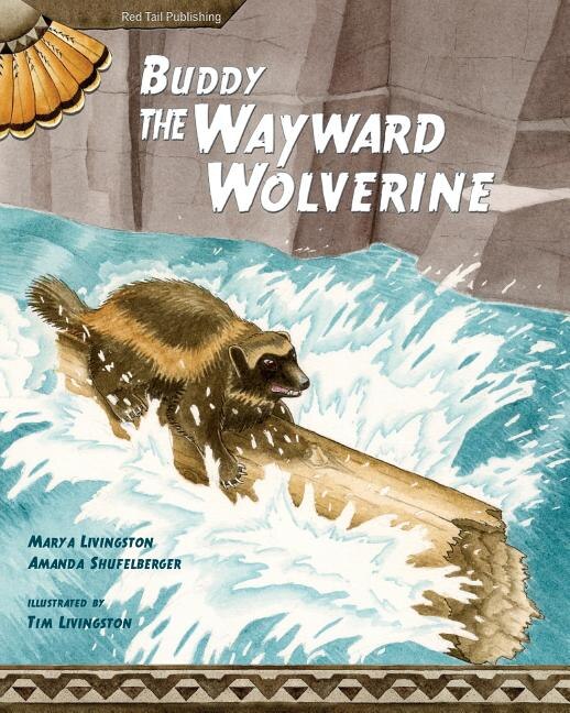 Front cover_Buddy, the Wayward Wolverine
