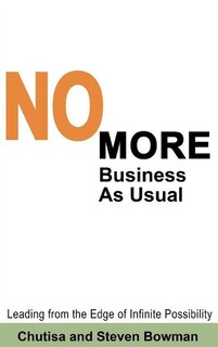 No More Business As Usual