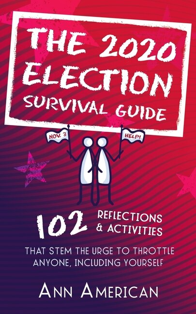 Couverture_The 2020 Election Survival Guide