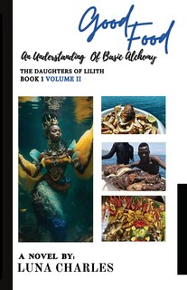 Couverture_Good Food - An Understanding Of Basic Alchemy VOL II