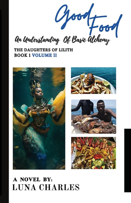 Couverture_Good Food - An Understanding Of Basic Alchemy VOL II