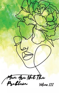 Front cover_Men Are Not The Problem VOL III