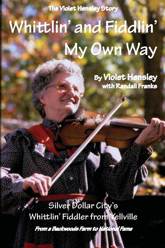 Front cover_Whittlin' and Fiddlin' My Own Way
