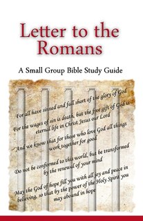 Couverture_Letter to the Romans, A Small Group Bible Study Guide