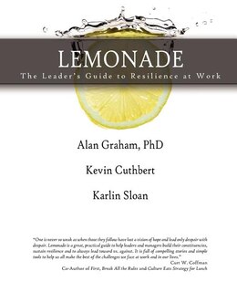 Front cover_Lemonade the Leader's Guide to Resilience at Work