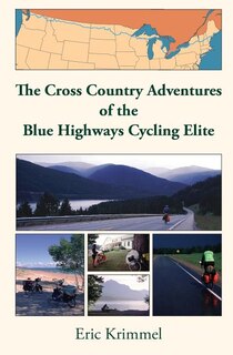 Front cover_The Cross Country Adventures of the Blue Highways Cycling Elite