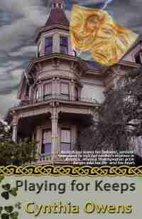 Playing For Keeps by Cynthia Owens