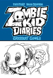 Front cover_Zombie Kid Diaries Volume 2: Grossery Games