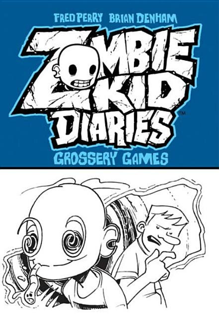 Front cover_Zombie Kid Diaries Volume 2: Grossery Games