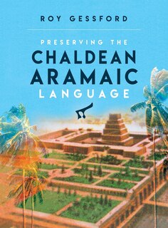 Couverture_Preserving the Chaldean Aramaic Language