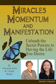 Front cover_Miracles, Momentum and Manifestation