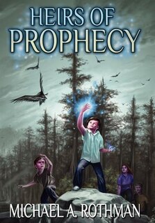 Heirs Of Prophecy