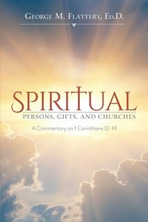 Front cover_Spiritual Persons, Gifts, and Churches