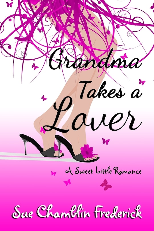 Front cover_Grandma Takes A Lover