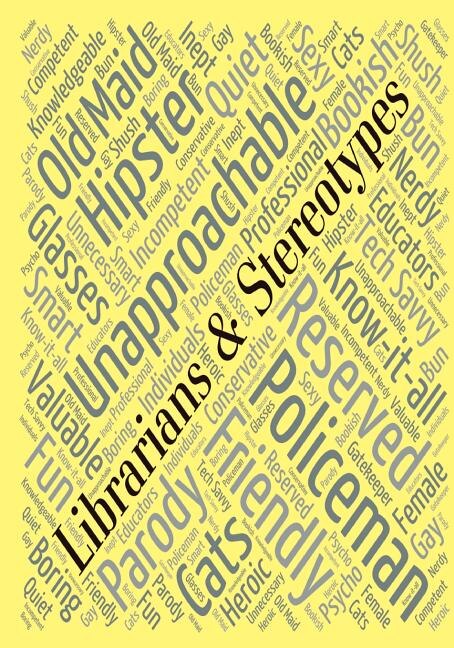 Front cover_Librarians & Stereotypes