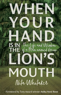 Front cover_When Your Hand is in the Lion's Mouth