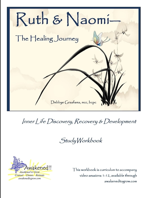 Ruth and Naomi -- The Healing Journey