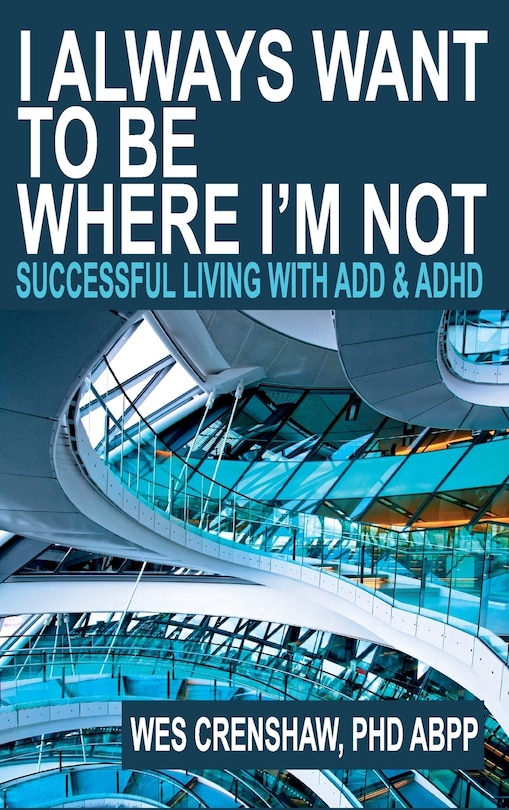 Front cover_I Always Want to Be Where I'm Not