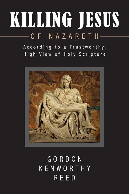 Front cover_Killing Jesus of Nazareth