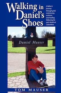 Front cover_Walking In Daniel's Shoes