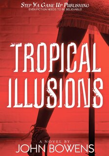 Couverture_Tropical Illusions