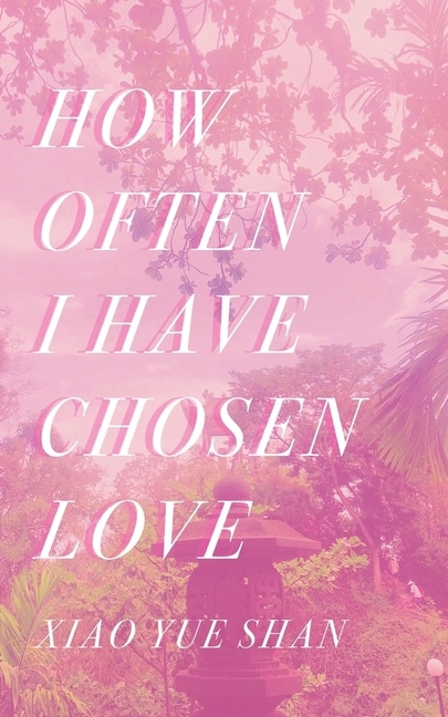 Front cover_How Often I Have Chosen Love