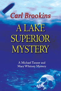 Front cover_A Lake Superior Mystery