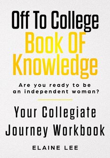 Front cover_Off To College Book Of Knowledge