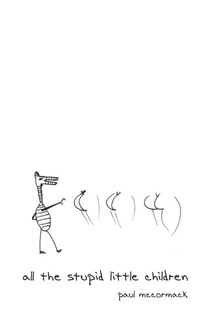 Couverture_All the Stupid Little Children