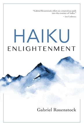 Haiku Enlightenment: New Expanded Edition