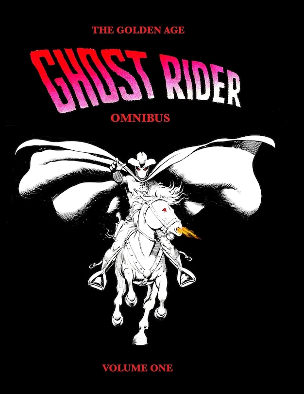 Front cover_The Golden Age Ghost Rider Omnibus Volume One