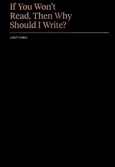 Couverture_If You Won't Read, Then Why Should I Write?