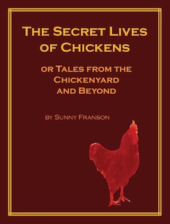 Couverture_The Secret Lives of Chickens