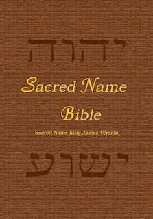 Sacred Name Bible: Sacred Name King James Version