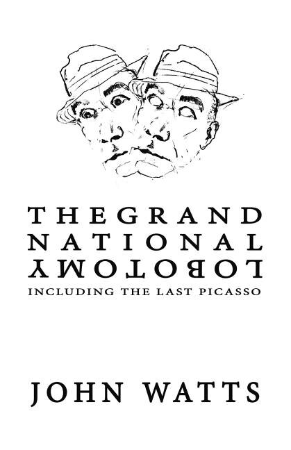 Front cover_The Grand National Lobotomy