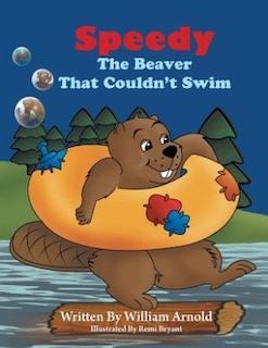 Front cover_Speedy The Beaver That Couldn't Swim