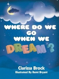 Front cover_Where Do We Go When We Dream?