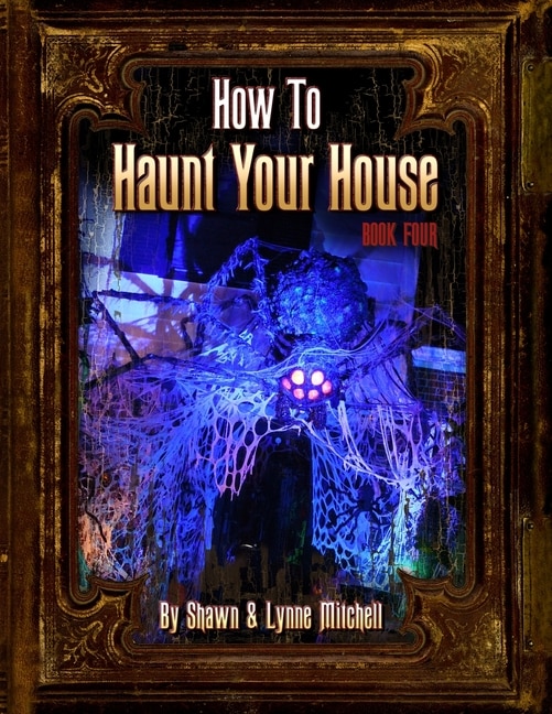Front cover_How to Haunt Your House, Book Four