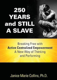 Front cover_250 Years and Still A Slave
