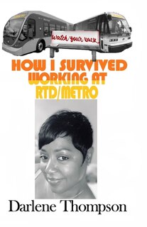 Couverture_How I Survived Working at RTD/Metro