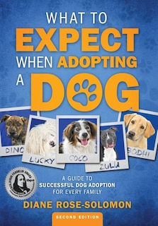 Front cover_What to Expect When Adopting a Dog