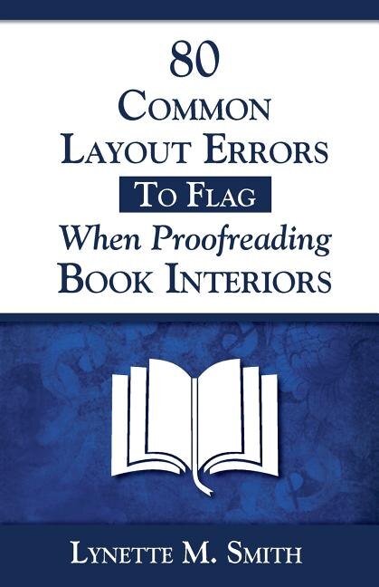 Front cover_80 Common Layout Errors To Flag When Proofreading Book Interiors